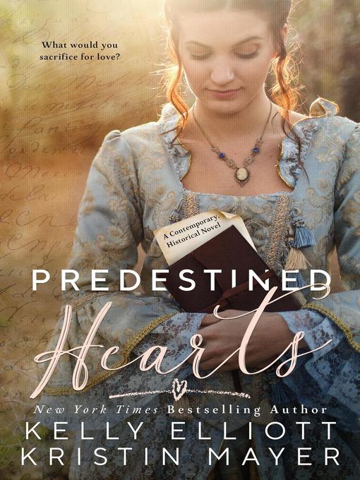 Title details for Predestined Hearts by Kelly Elliott - Available